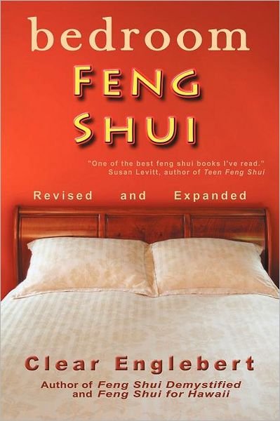 Cover for Clear Englebert · Bedroom Feng Shui: Revised Edition (Paperback Book) (2011)