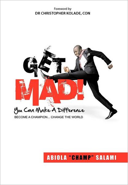 Cover for Abiola Salami · Get Mad! (You Can Make a Difference) (Hardcover Book) (2012)