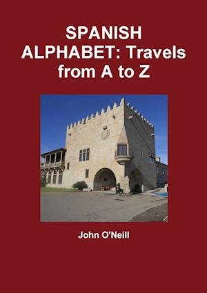 Cover for John O'Neill · Spanish Alphabet (Buch) (2012)