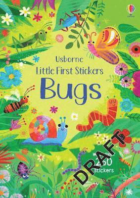 Little First Stickers Bugs - Little First Stickers - Sam Smith - Bøker - Usborne Publishing Ltd - 9781474986557 - 1. april 2021