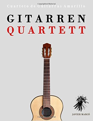 Cover for Javier Marcó · Gitarrenquartett: Cuarteto De Guitarras Amarillo (Paperback Book) [German edition] (2014)