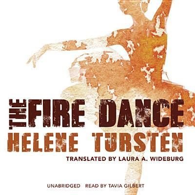 The Fire Dance - Helene Tursten - Musik - Blackstone Audiobooks - 9781482950557 - 7. Januar 2014