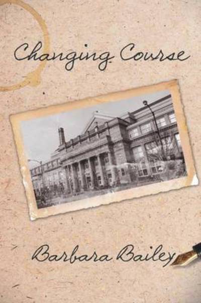 Cover for Barbara Bailey · Changing Course (Paperback Book) (2013)