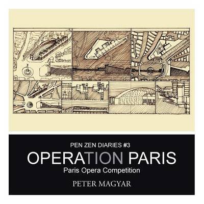 Cover for Peter Magyar · Operation Paris: Paris Opera Competition (Paperback Book) (2015)