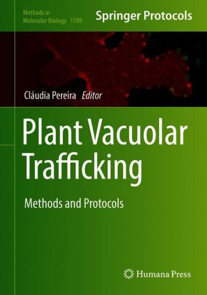 Cover for Plant Vacuolar Trafficking (Book) [1st ed. 2018 edition] (2018)