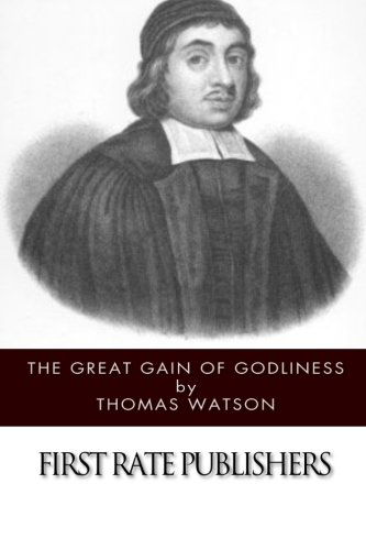 Cover for Thomas Watson · The Great Gain of Godliness (Pocketbok) (2013)