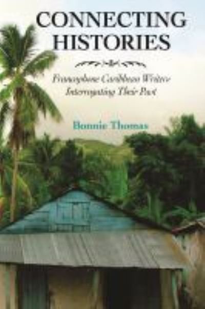 Cover for Bonnie Thomas · Connecting Histories (Bog) (2017)