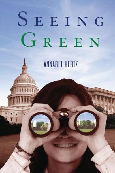 Cover for Annabel Hertz · Seeing Green (Paperback Book) (2014)