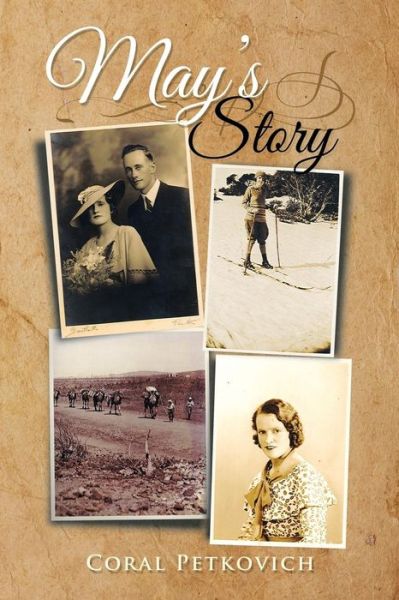 Cover for Coral Petkovich · May's Story (Paperback Book) (2014)