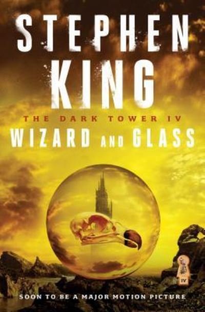 Cover for Stephen King · The Dark Tower IV: Wizard and Glass - The Dark Tower (Taschenbuch) [1st Scribner trade pbk. ed. (7) edition] (2016)
