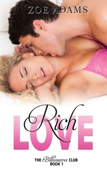 Cover for Zoe Adams · Rich Love (Taschenbuch) (2014)