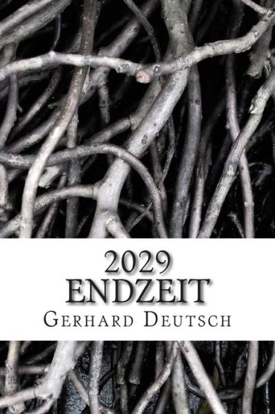 2029 - G a D - Bücher - Createspace Independent Publishing Platf - 9781503024557 - 29. Oktober 2014