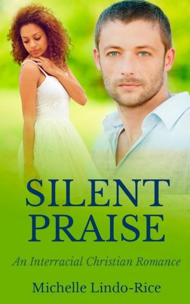 Cover for Michelle Lindo-rice · Silent Praise (Paperback Book) (2015)