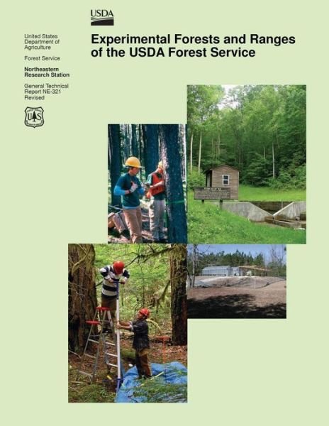 Cover for U S Department of Agriculture · Experimental Forests and Ranges of the Usda Forest Service (Paperback Bog) (2015)