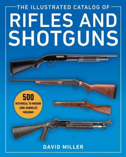 Cover for David Miller · The Illustrated Catalog of Rifles and Shotguns (Paperback Book) (2022)