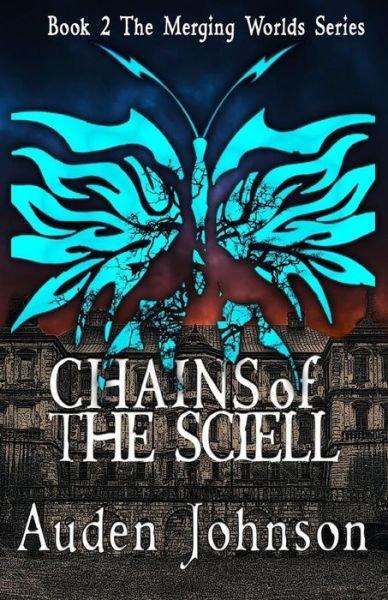 Cover for Auden D Johnson · Chains of the Sciell (Pocketbok) (2015)