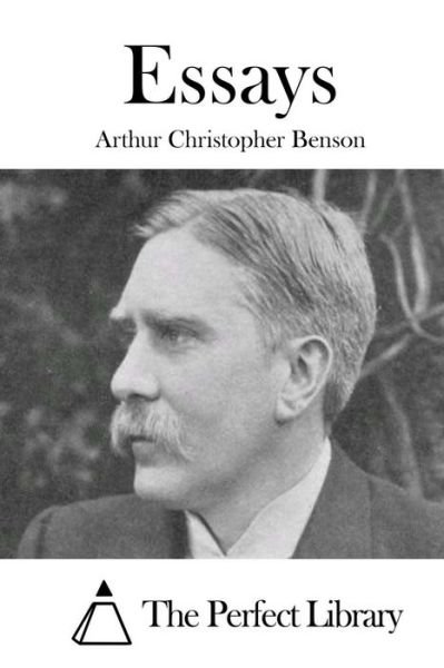 Cover for Arthur Christopher Benson · Essays (Paperback Book) (2015)