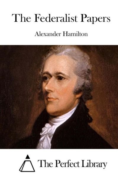 Cover for Alexander Hamilton · The Federalist Papers (Paperback Bog) (2015)