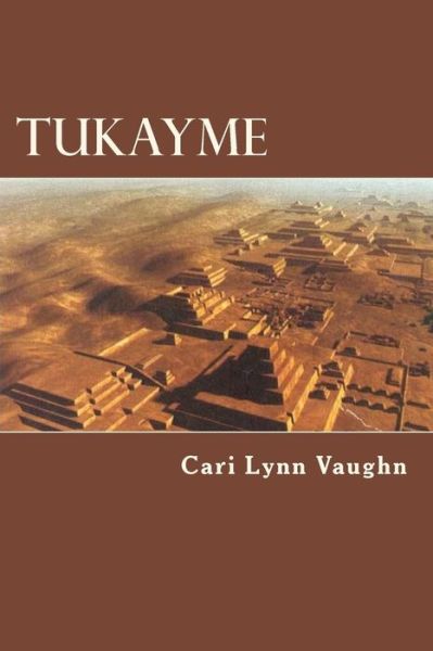 Cover for Cari Lynn Vaughn · Tuykame (Paperback Book) (2016)