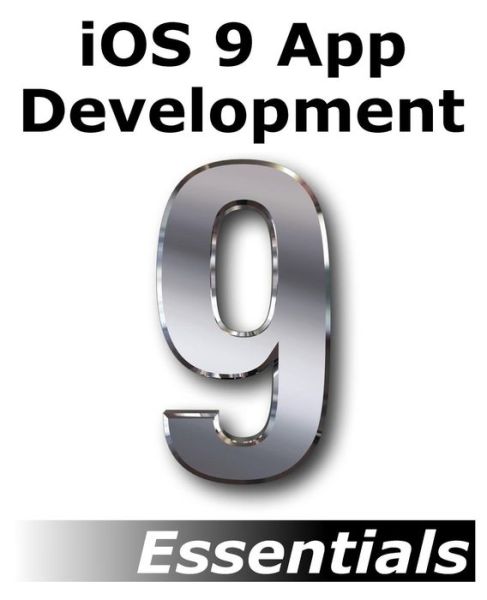 Cover for Neil Smyth · Ios 9 App Development Essentials (Paperback Book) (2015)