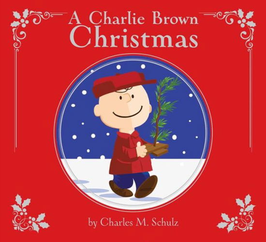 Cover for Charles M. Schulz · Charlie Brown Christmas Deluxe Edition (Bog) (2017)