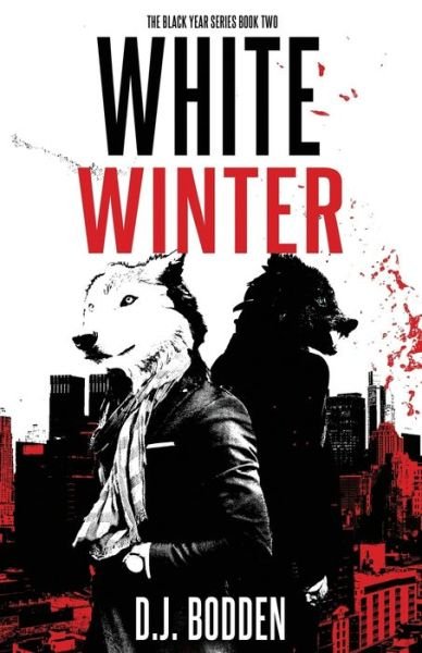 Cover for D J Bodden · White Winter (Paperback Book) (2016)