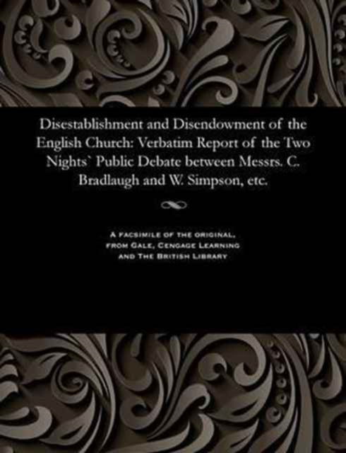 Cover for William Controversialist Simpson · Disestablishment and Disendowment of the English Church (Paperback Bog) (1901)