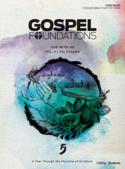 Cover for Lifeway Students · Gospel Foundations for Students: Volume 5 - God with Us, 5 (Paperback Book) (2018)