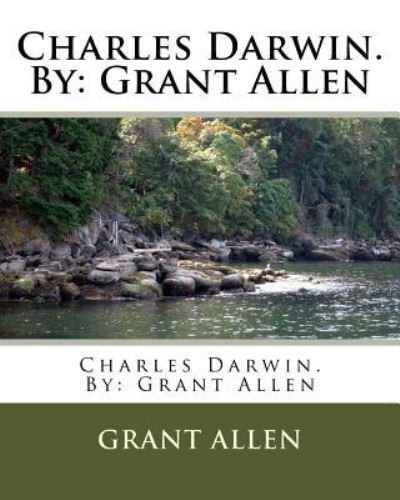 Cover for Grant Allen · Charles Darwin. By (Paperback Book) (2016)