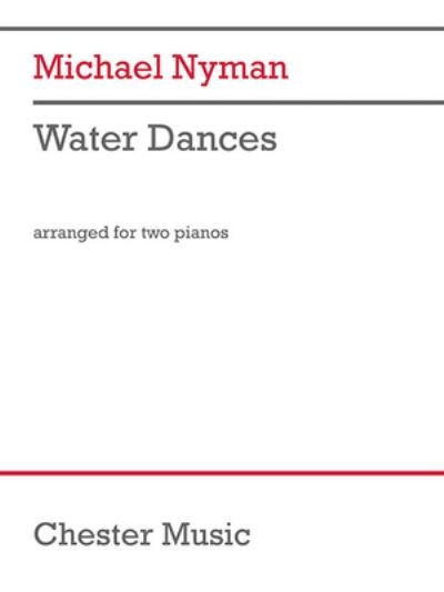 Cover for Michael Nyman · Water Dances (Version for 2 Pianos) (Taschenbuch) (2020)