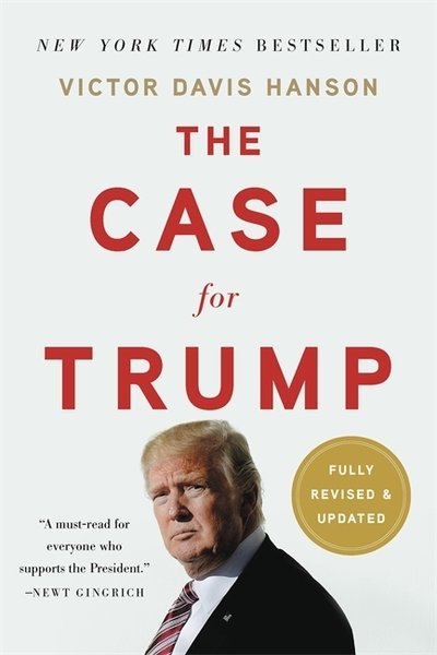 Cover for Victor D Hanson · The Case for Trump (Revised) (Pocketbok) (2020)