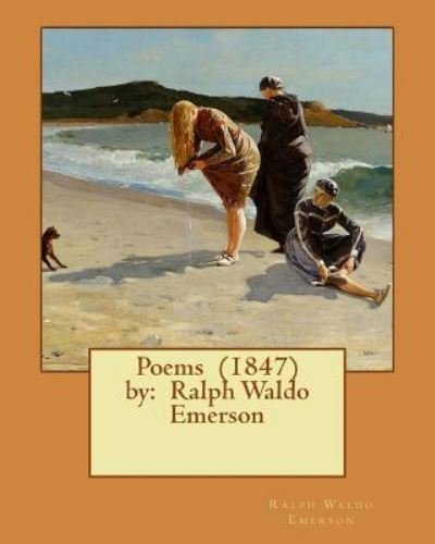 Cover for Ralph Waldo Emerson · Poems (1847) by (Paperback Book) (2017)