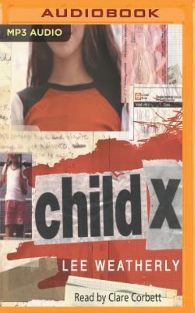 Child X - Clare Corbett - Muzyka - AUDIBLE STUDIOS ON BRILLIANCE - 9781543624557 - 4 lipca 2017