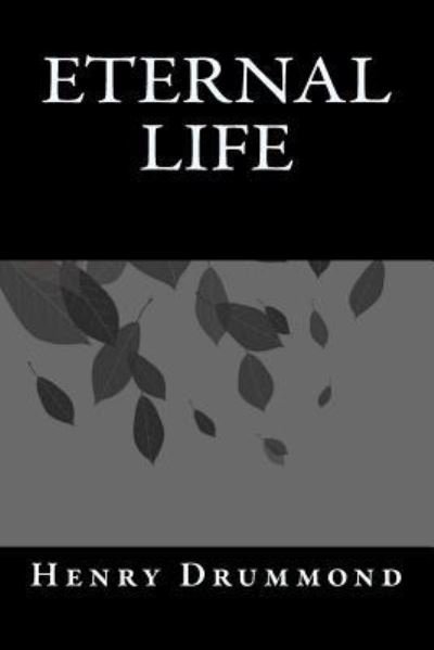 Cover for Henry Drummond · Eternal Life (Paperback Book) (2017)