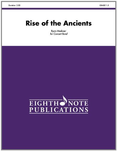 Rise of the Ancients (Conductor Score & Parts) (Eighth Note Publications) - Alfred Publishing Staff - Książki - Alfred Music - 9781554738557 - 1 sierpnia 2012