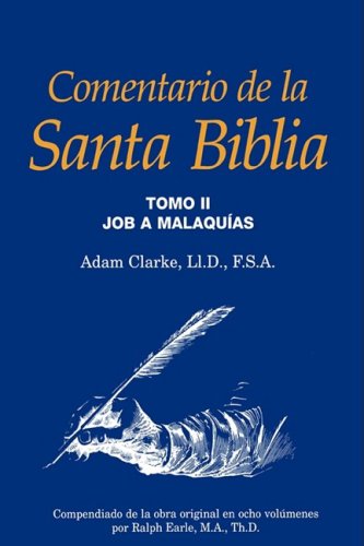 Cover for Adam Clarke · Comentario de la Santa Biblia, Tomo 2 (Inbunden Bok) [Spanish edition] (2008)