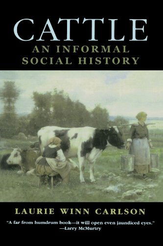 Cover for Laurie Winn Carlson · Cattle: An Informal Social History (Paperback Book) (2002)