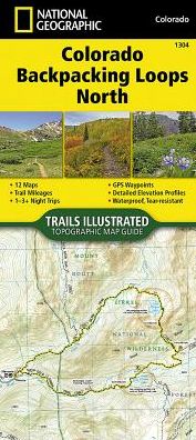 Cover for National Geographic · Colorado Backpack Loops North (Map) [2018th edition] (2024)