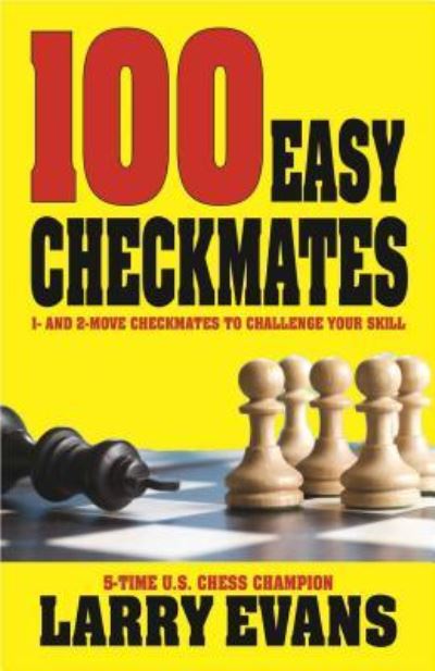 Cover for Larry Evans · 100 easy checkmates (Bok) (2018)