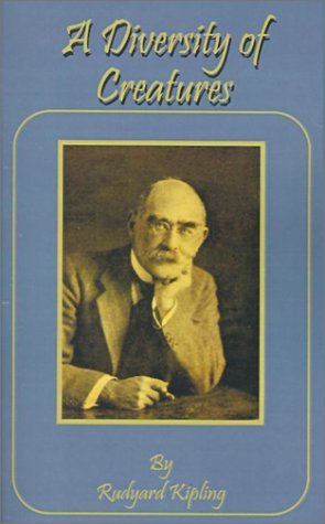 A Diversity of Creatures - Rudyard Kipling - Libros - Fredonia Books (NL) - 9781589631557 - 1 de marzo de 2001
