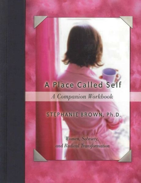 Cover for Stephanie Brown · A Place Called Self (Paperback Book) (2006)