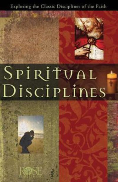 Cover for Rose Publishing · Spiritual Disciplines (Pamphlet) (2009)