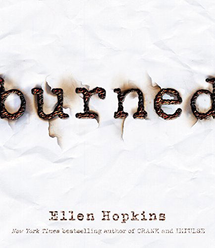 Cover for Ellen Hopkins · Burned (Audiobook (CD)) [Unabridged,unabridged; 5.25 Hours on 5 Cds edition] (2009)