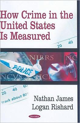 Cover for Nathan James · How Crime in the United States Is Measured (Paperback Book) (2008)