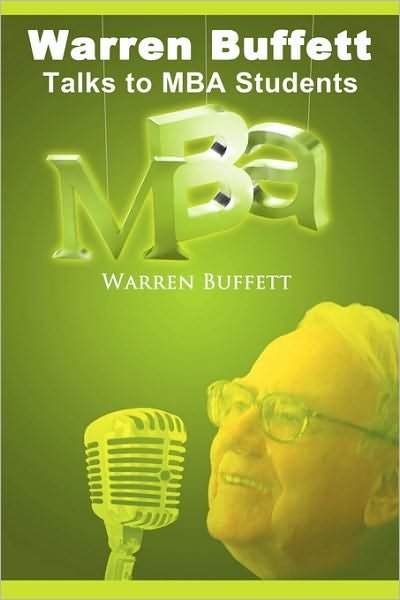Cover for Warren Buffett · Warren Buffett Talks to MBA Students (Paperback Book) (2010)