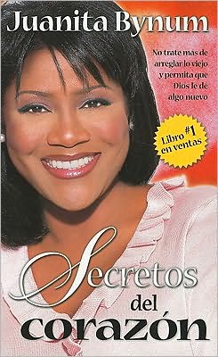 Cover for Juanita Bynum · Secretos Del Corazon-pocket Book (Pocketbok) [Spanish edition] (2010)