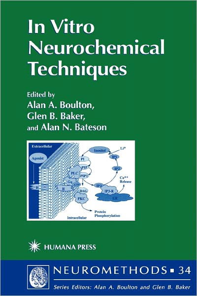 Cover for Alan a Boulton · In Vitro Neurochemical Techniques - Neuromethods (Pocketbok) [Softcover reprint of hardcover 1st ed. 1999 edition] (2010)