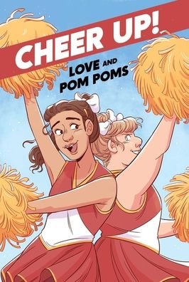 Cover for Crystal Frasier · Cheer Up: Love and Pompoms (Hardcover Book) (2021)