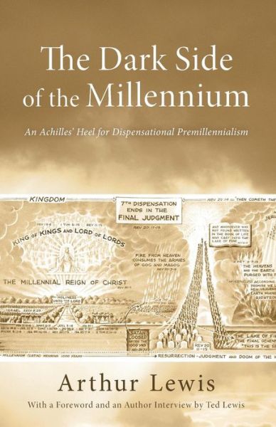 The Dark Side of the Millennium - Arthur Lewis - Livros - Wipf & Stock Publishers - 9781620323557 - 7 de janeiro de 2015