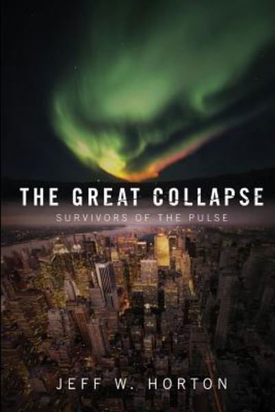 Cover for Jeff W Horton · The Great Collapse (Paperback Bog) (2017)